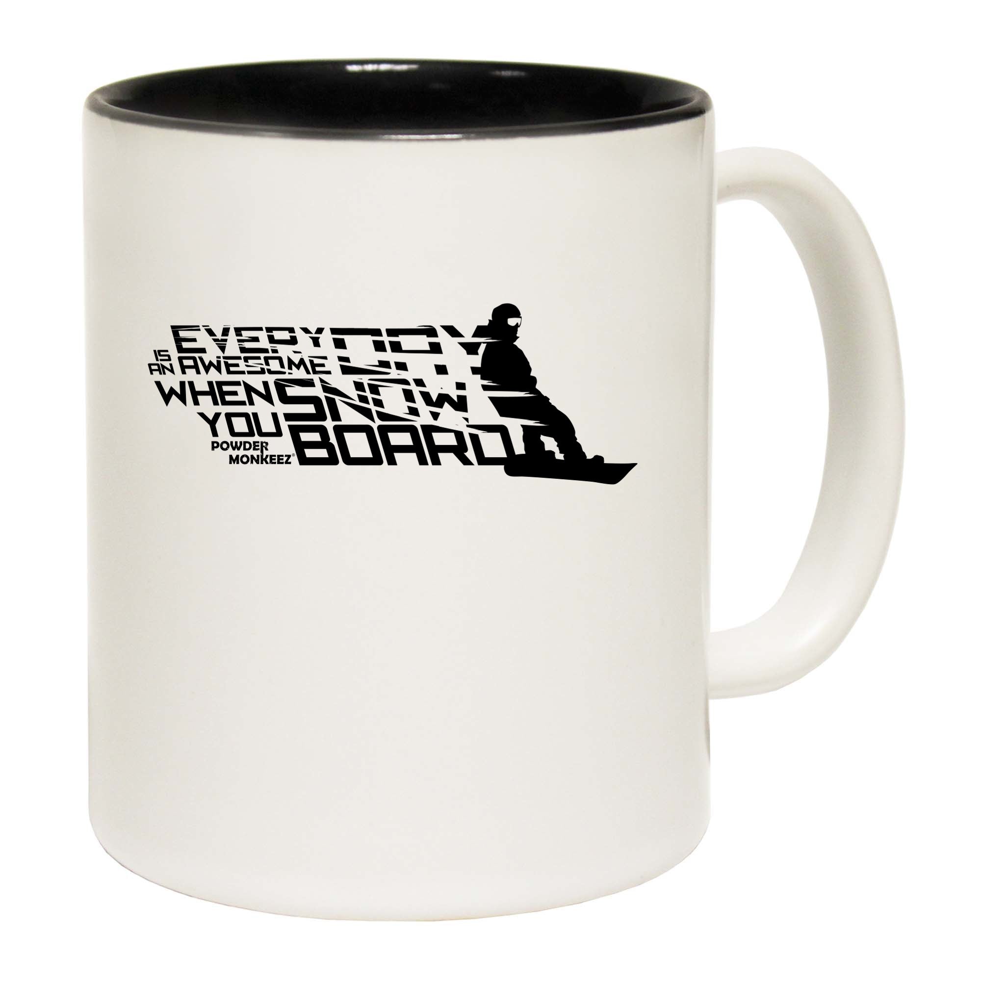 Pm Everyday Is Awesome When You Snowboard - Funny Coffee Mug