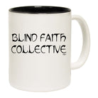 Blind Faith Collective - Funny Coffee Mug Cup