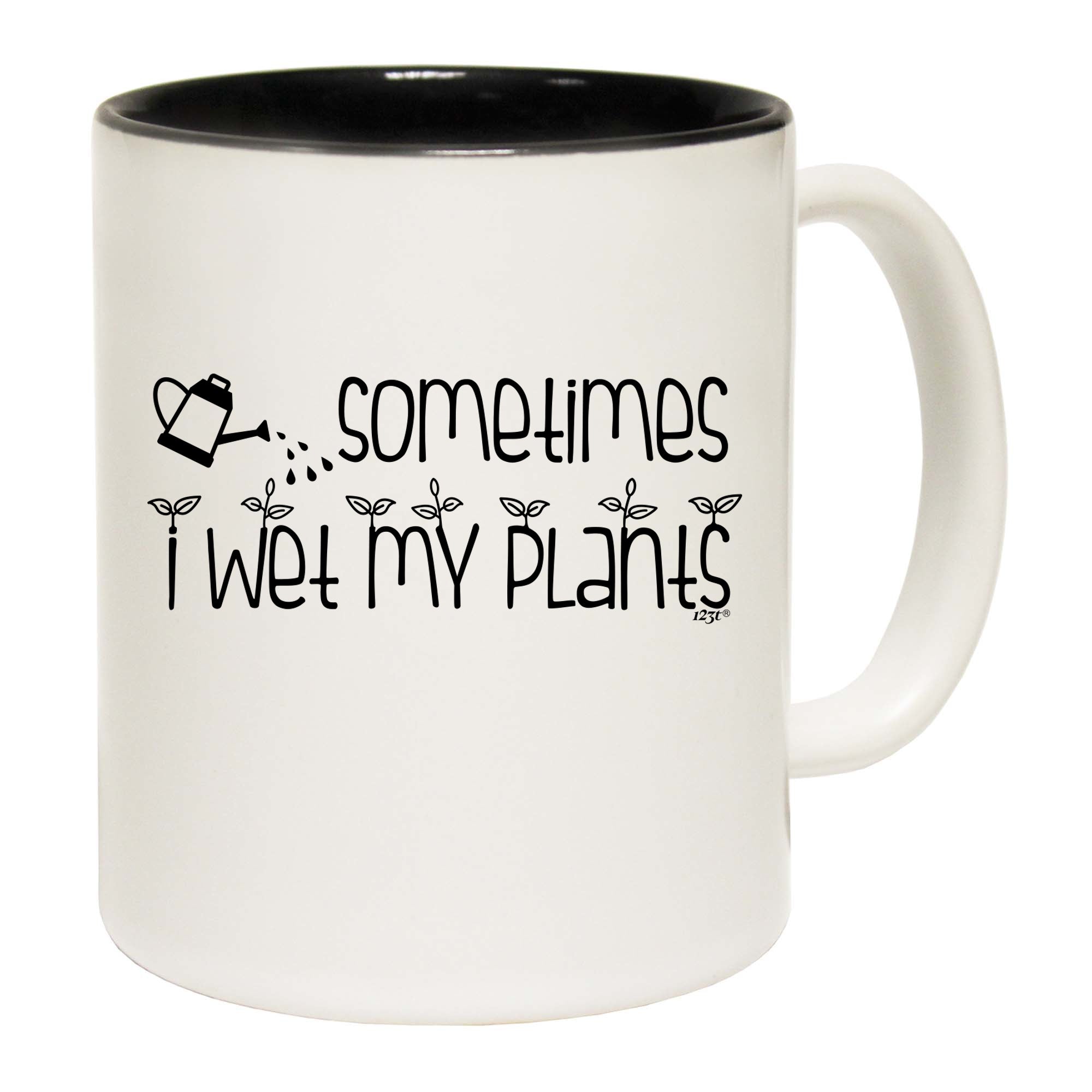 Sometimes Wet My Plants - Funny Coffee Mug
