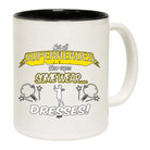 Capes Dresses Not All Superheroes Wear - Funny Coffee Mug Cup