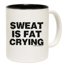 Swps Sweat Is Fat Crying - Funny Coffee Mug