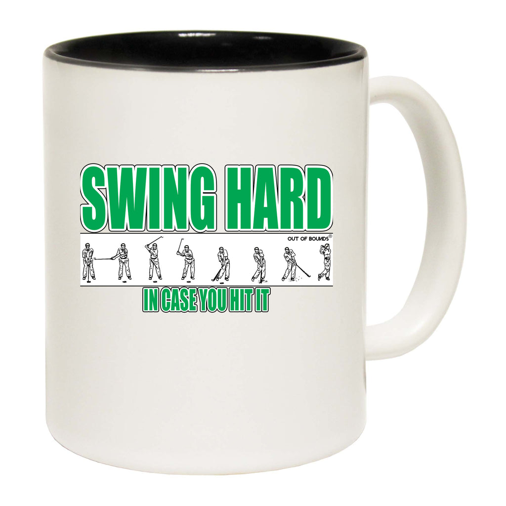 Oob Swing Hard In Case You Hit It - Funny Coffee Mug