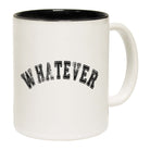 Whatever Distressed - Funny Coffee Mug