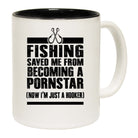 Fishing Saved Me From Becoming A Pornstar Fish - Funny Coffee Mug