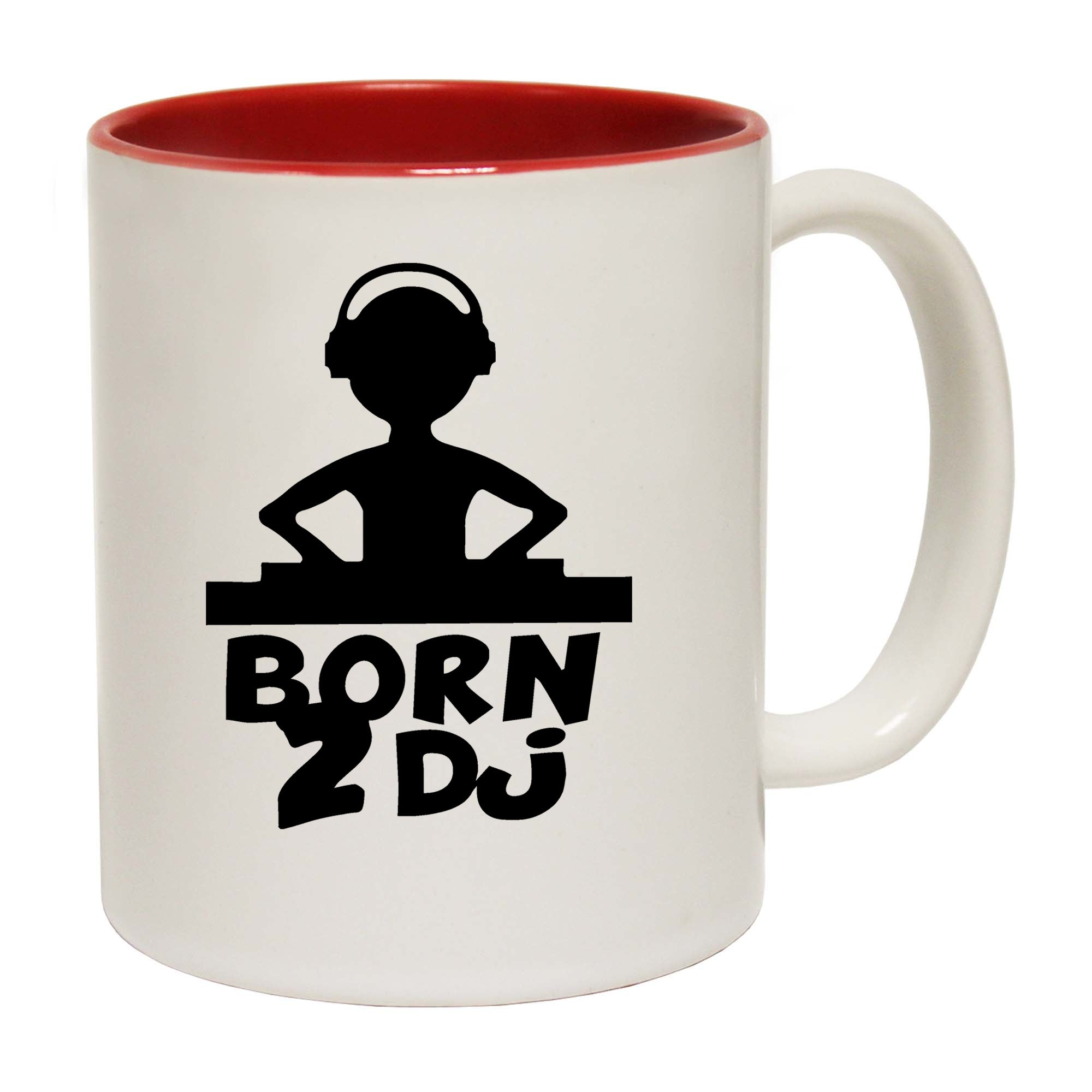 Born 2 Dj - Funny Coffee Mug