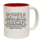 Happiness Is Eating Chocolate Drinking Wine Dancing - Funny Coffee Mug Cup