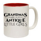 Grandmas Are Just Antique Little Girls - Funny Coffee Mug Cup