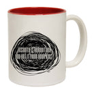 Insanity Is Hereditary - Funny Coffee Mug Cup