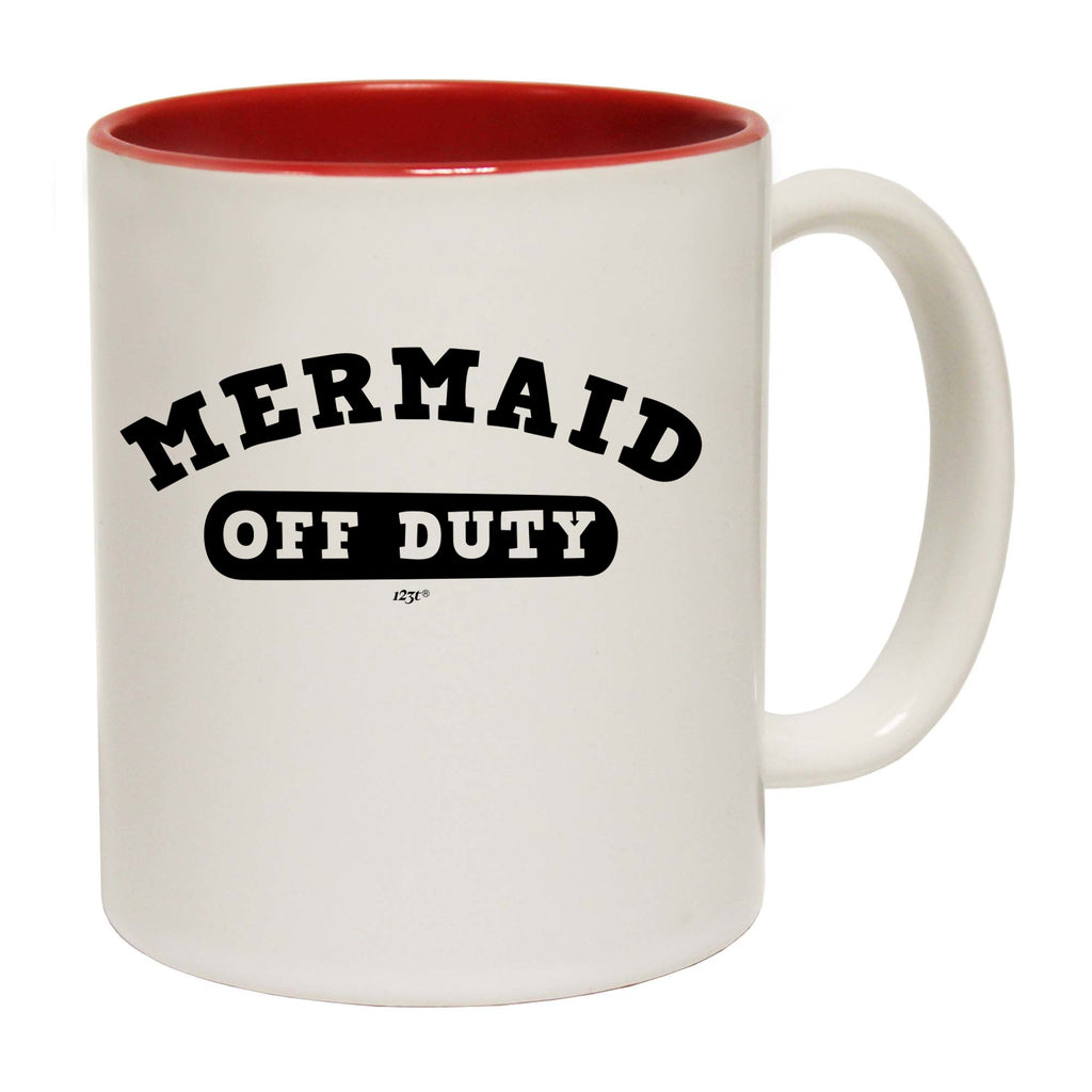 Mermaid Off Duty - Funny Coffee Mug