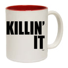 Killin It - Funny Coffee Mug