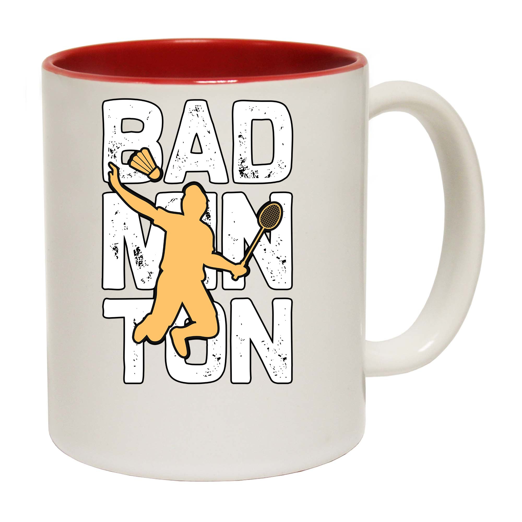 Badminton Bad - Funny Coffee Mug