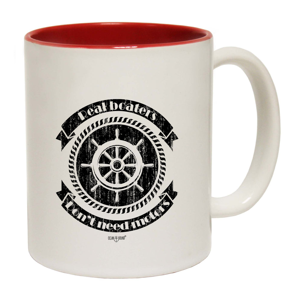 Ob Real Boaters Dont Need - Funny Coffee Mug