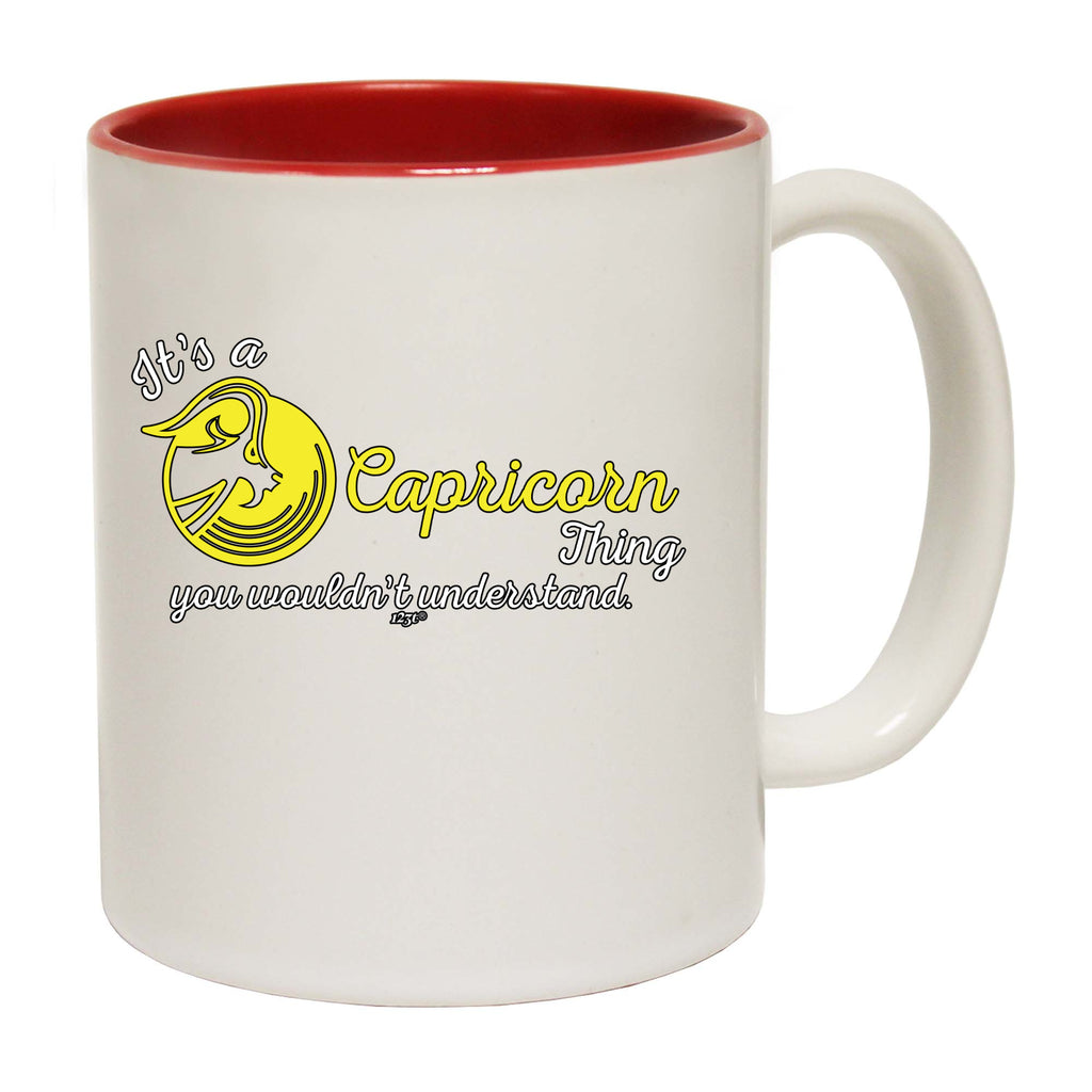 Its A Capricorn Thing You Wouldnt Understand - Funny Coffee Mug Cup
