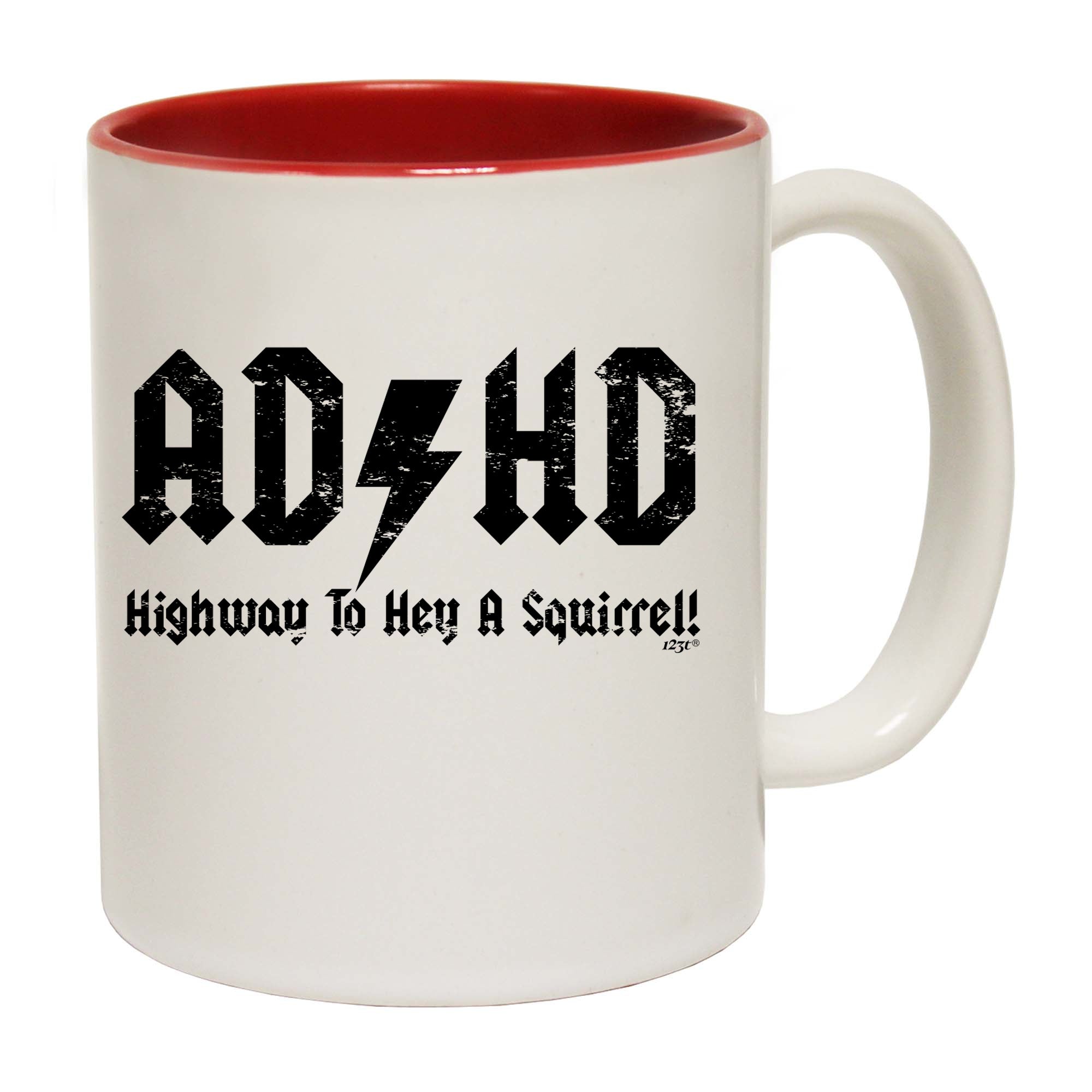 Highway To Hey A Squirrel - Funny Coffee Mug Cup