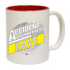 In Case Of Accident Or Drunkenness Dave - Funny Coffee Mug Cup