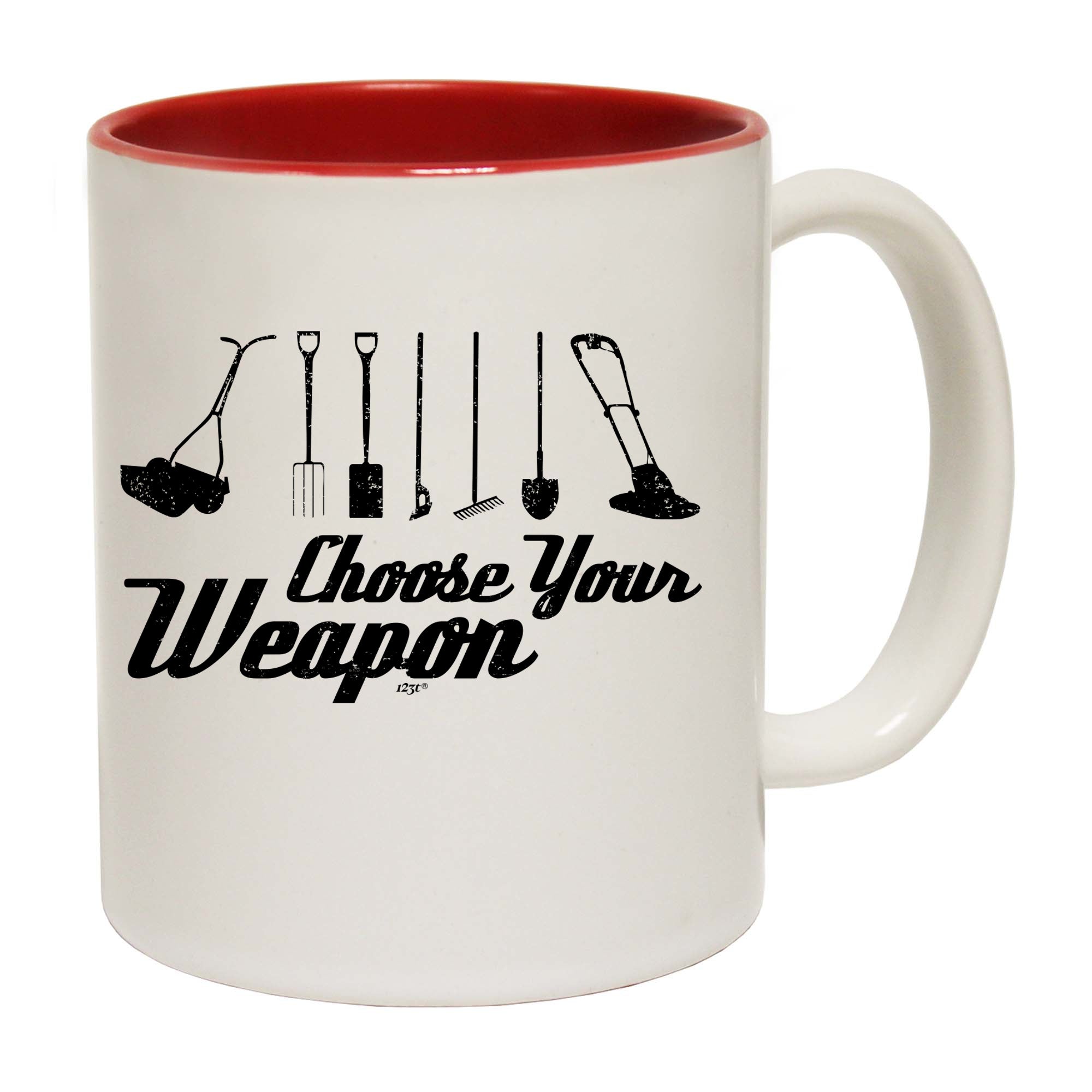 Gardening Choose Your Weapon - Funny Coffee Mug Cup