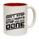 Swps Dont Stop When It Hurts - Funny Coffee Mug