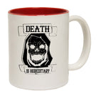 Death Is Hereditary - Funny Coffee Mug