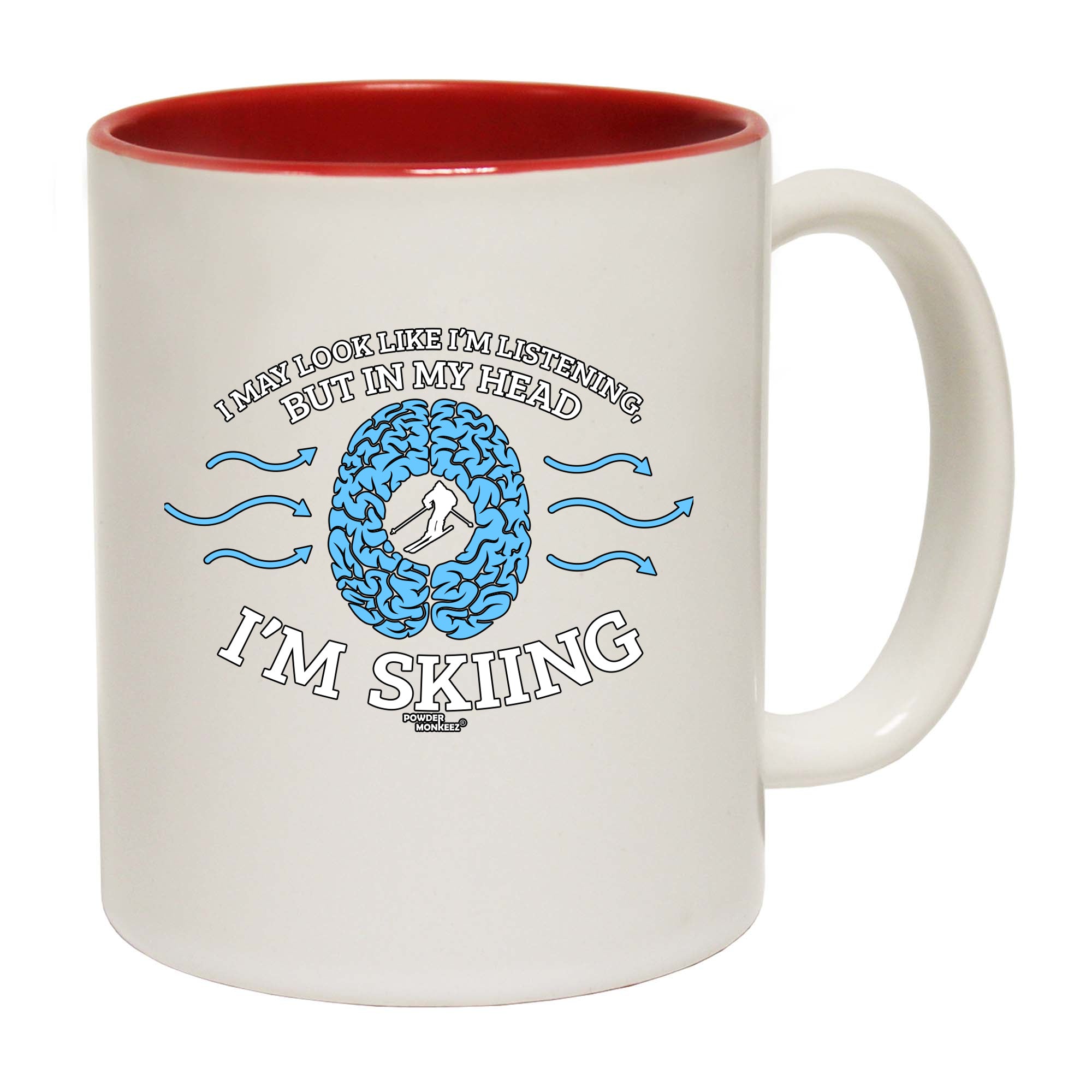 Pm I May Look Like Im Listening Skiing - Funny Coffee Mug