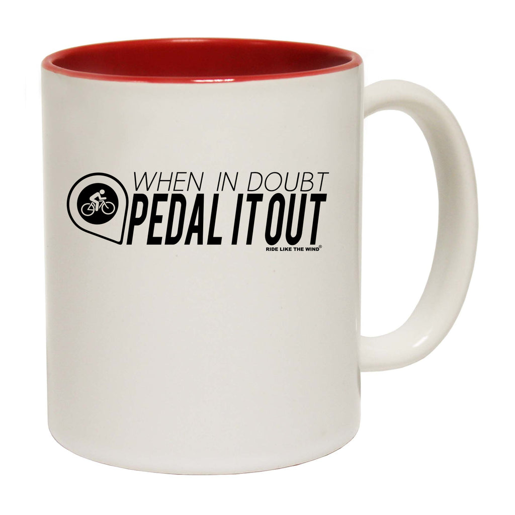 Rltw When In Doubt Pedal It Out White - Funny Coffee Mug