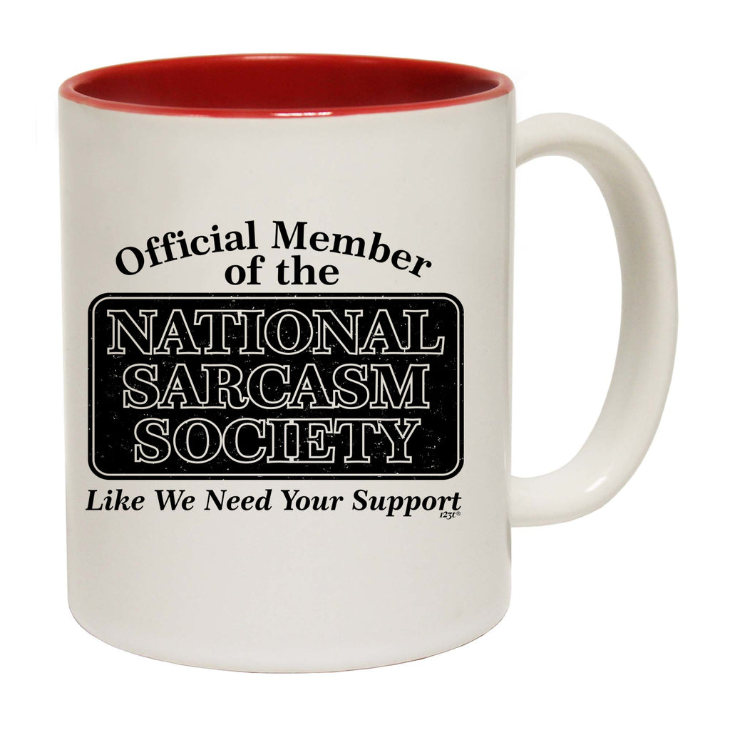 Official Member National Sarcasm Society - Funny Coffee Mug