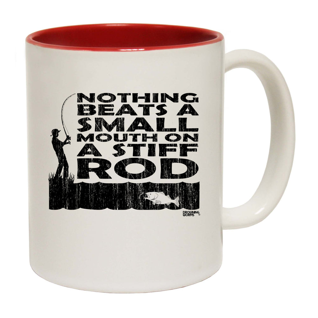 Dw Nothing Beats A Small Mouth Stiff Rod - Funny Coffee Mug