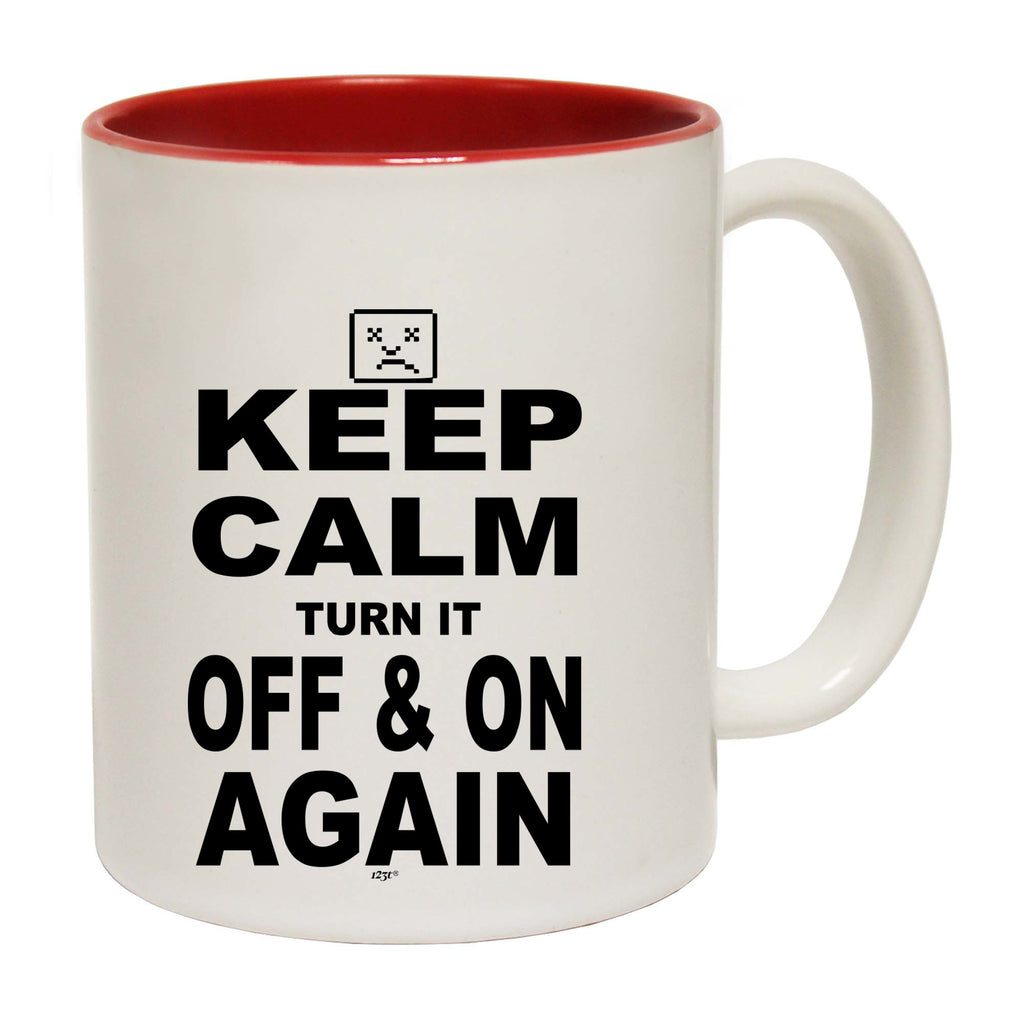 Keep Calm Turn It Off And On Again - Funny Coffee Mug