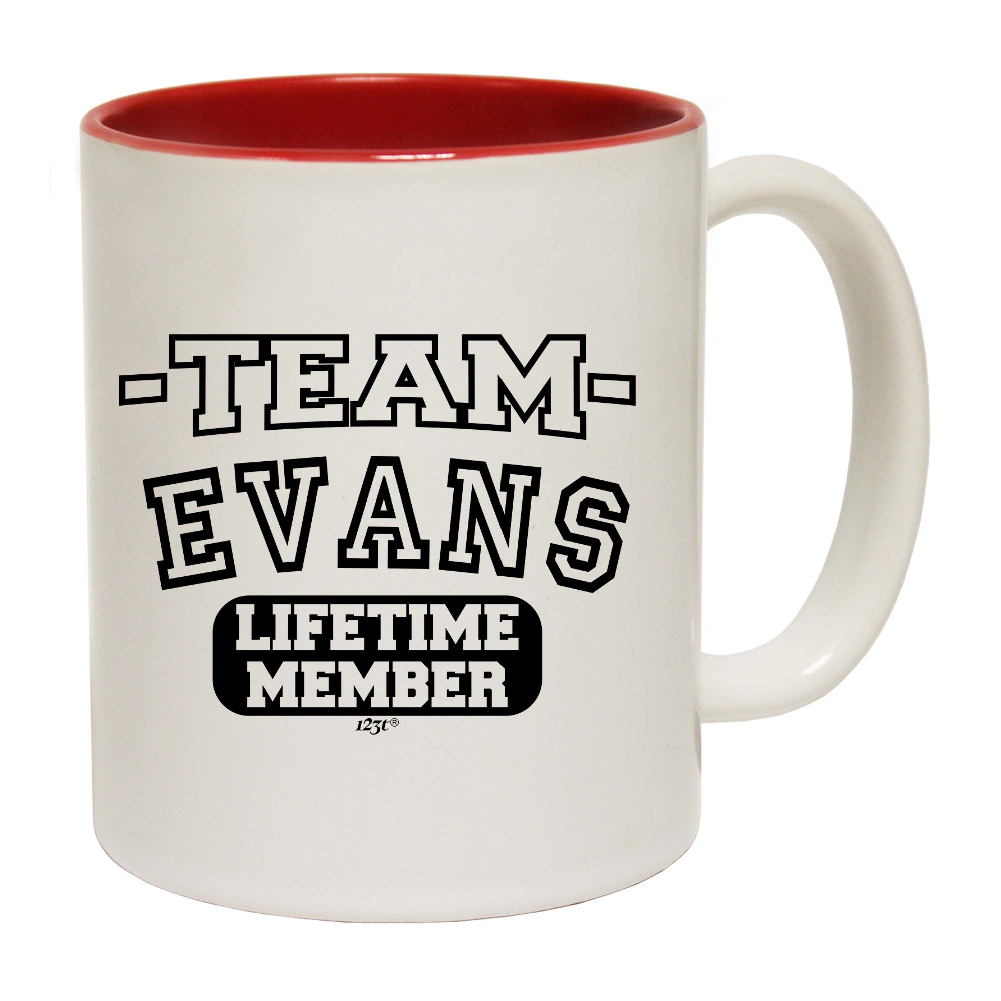 Evans V2 Team Lifetime Member - Funny Coffee Mug Cup