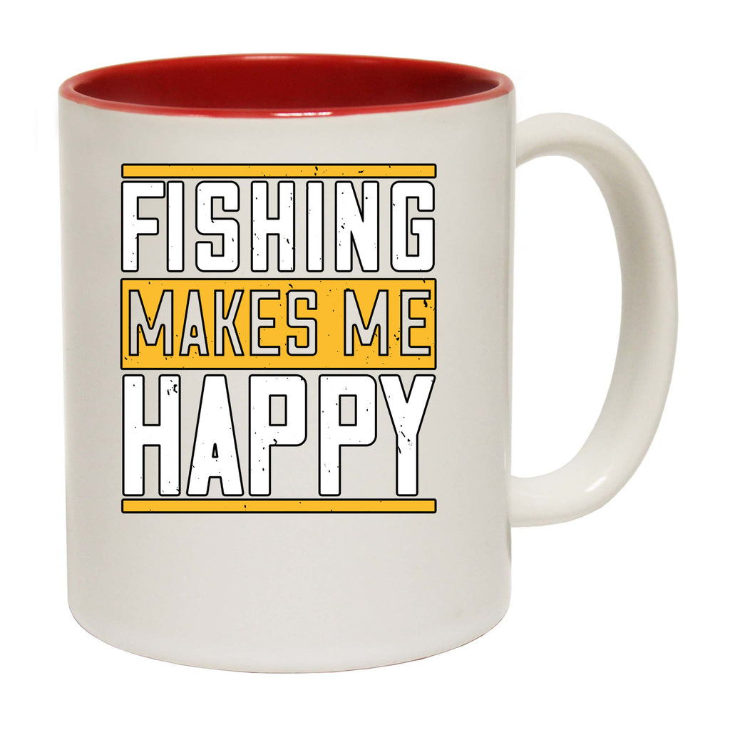 Fishing Makes Me Happy (2) - Funny Coffee Mug