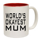 Worlds Okayest Mum - Funny Coffee Mug