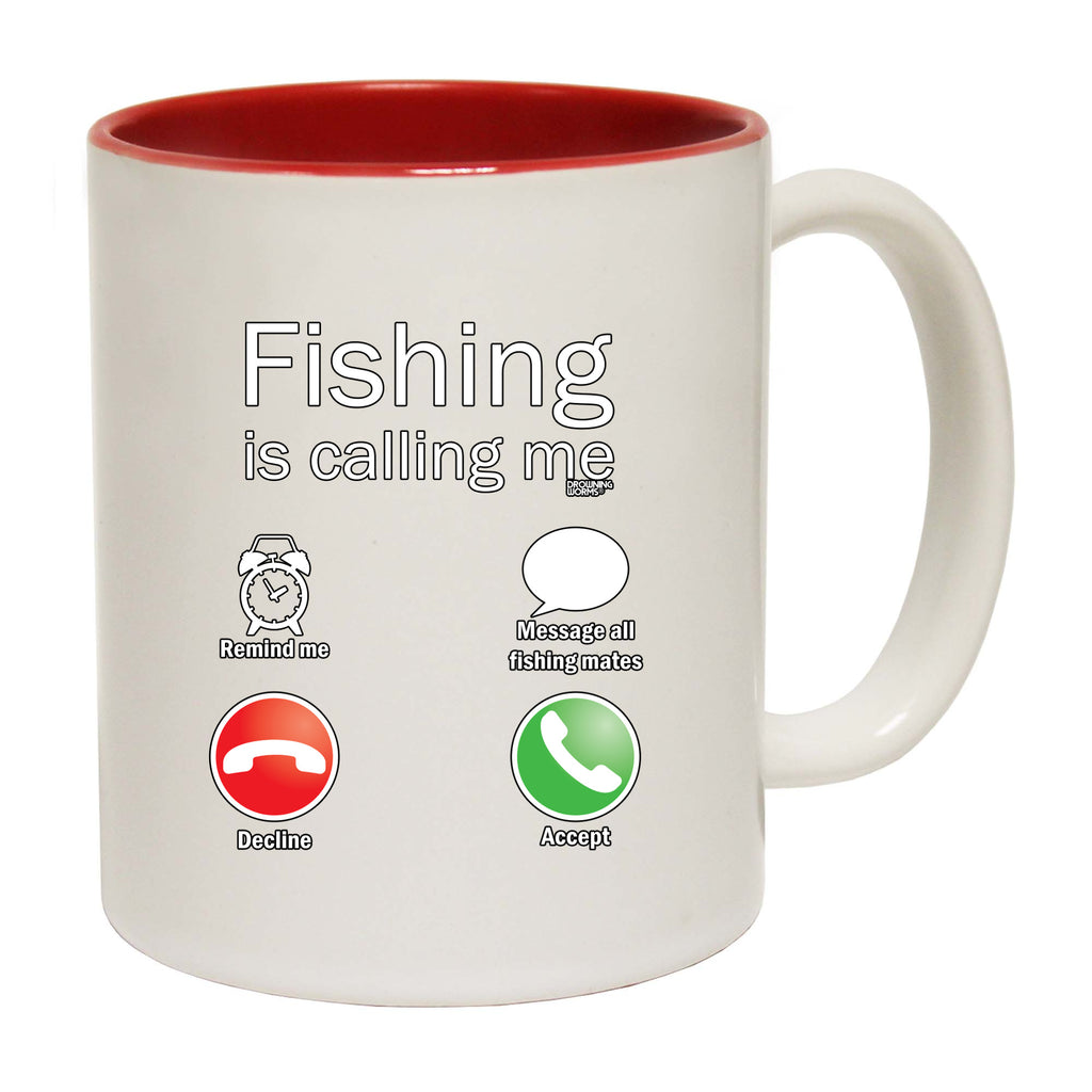 Dw Fishing Is Calling Me - Funny Coffee Mug