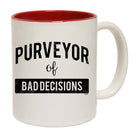 Purveyor Of Bad Decisions - Funny Coffee Mug