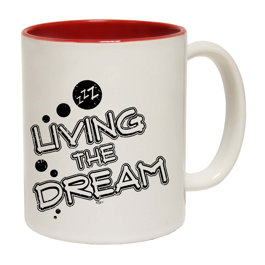 Living The Dream Zzz Sleep - Funny Coffee Mug