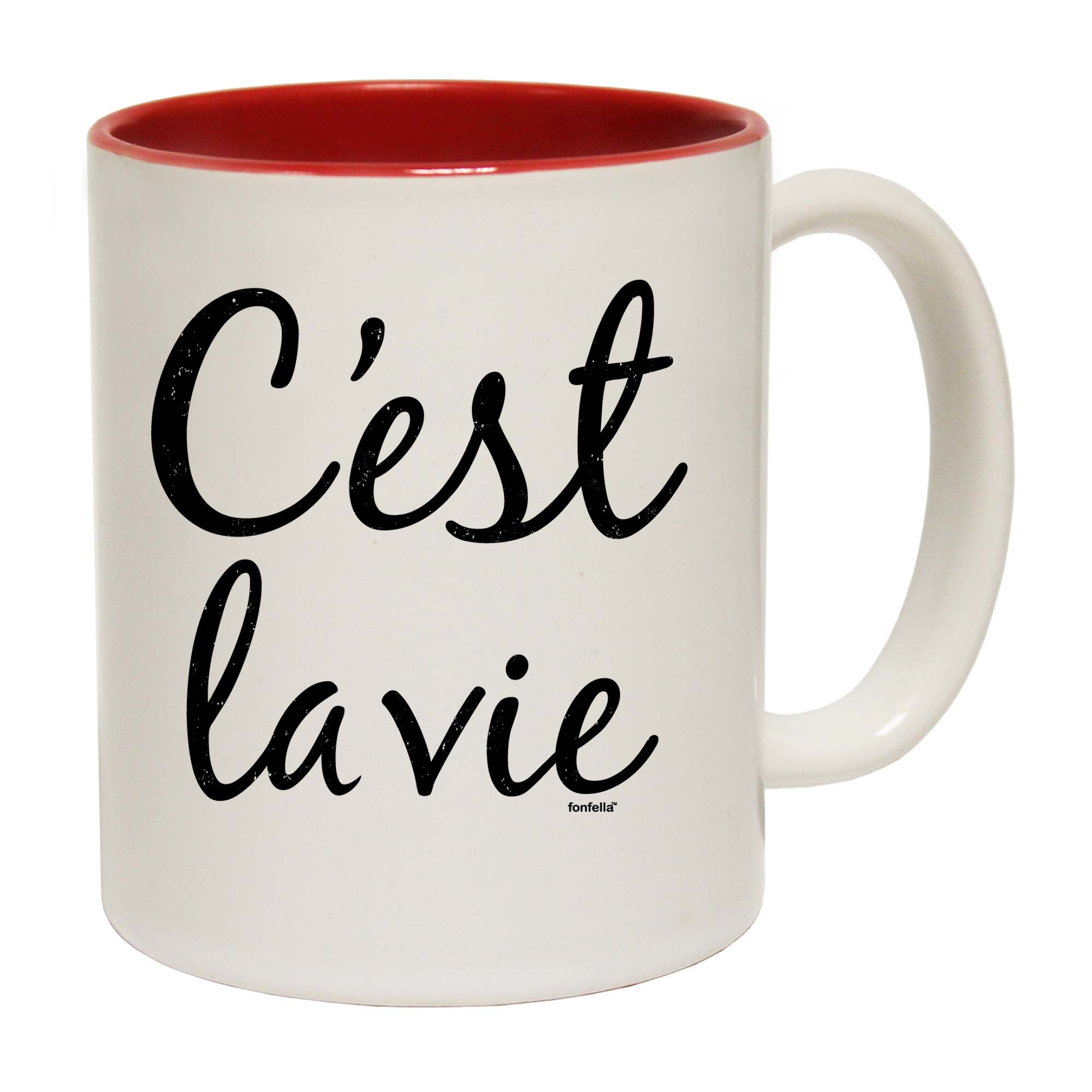 C Est Lavie - Funny Coffee Mug