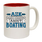 Ask Anything About Boating - Funny Coffee Mug