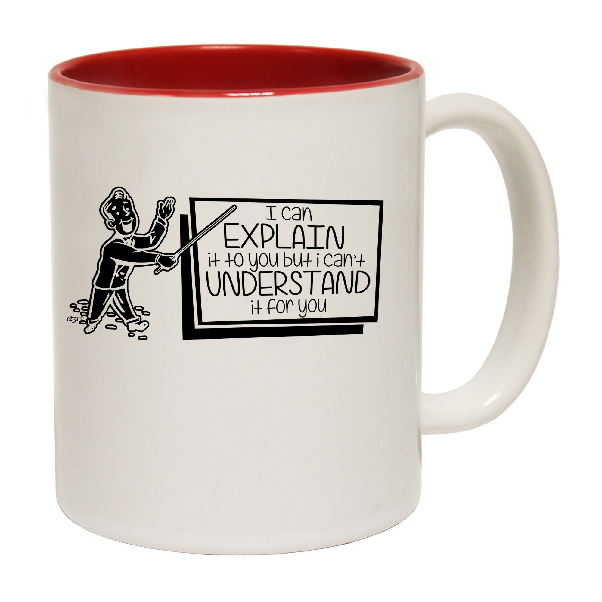 Can Explain It To You But - Funny Coffee Mug Cup