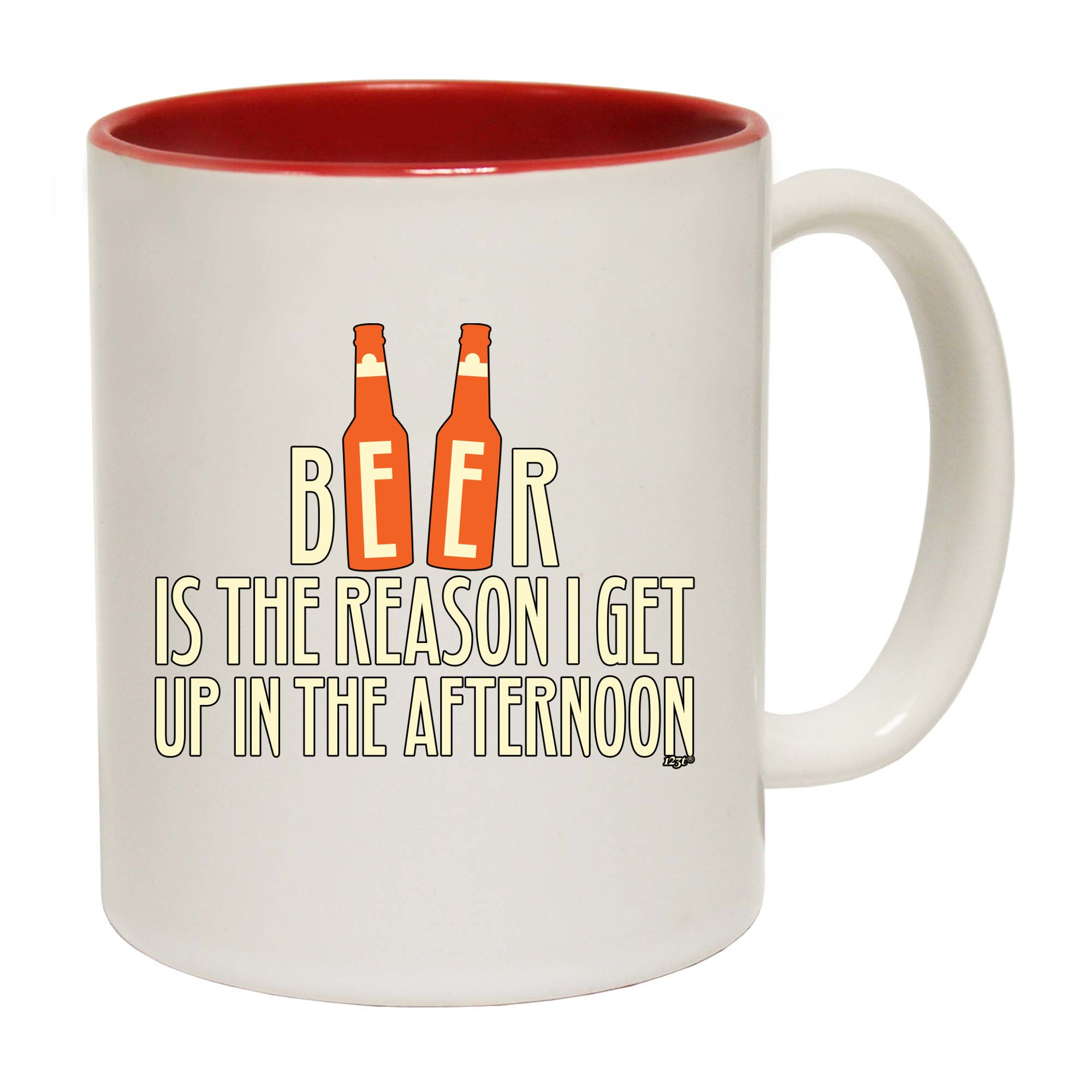 Beer Is The Reason Get Up In The Afternoon - Funny Coffee Mug Cup