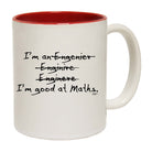 Engineer Im Good At Maths - Funny Coffee Mug Cup