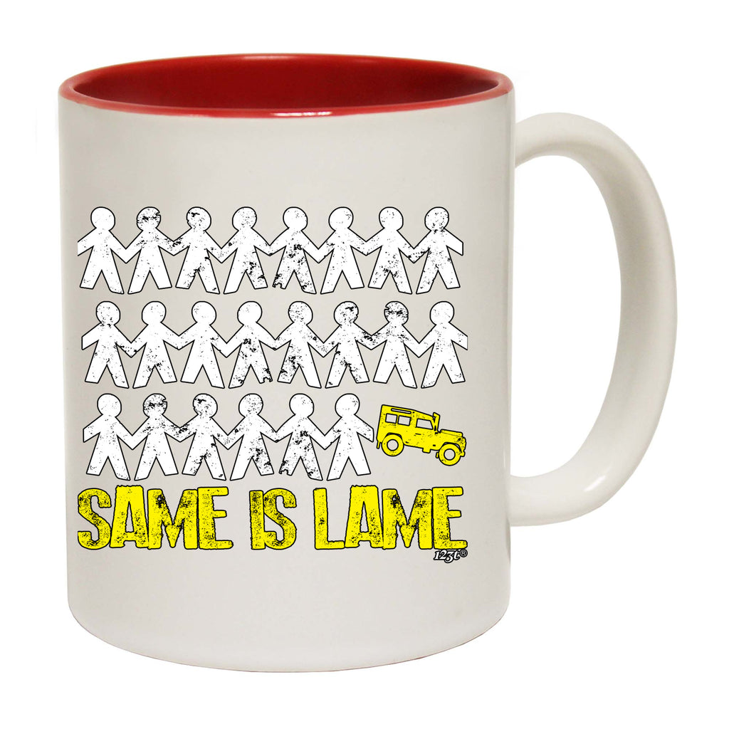 Same Is Lame Off Road - Funny Coffee Mug