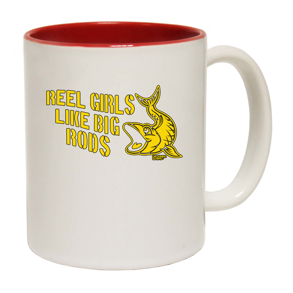 Dw Reel Girls Like Big Rods - Funny Coffee Mug