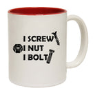 I Screw I Nut I Bolt - Funny Coffee Mug