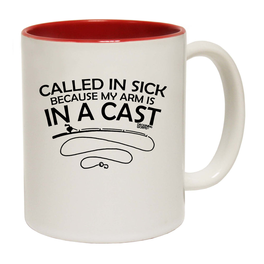 Dw Called In Sick Because Arm Is In A Cast - Funny Coffee Mug