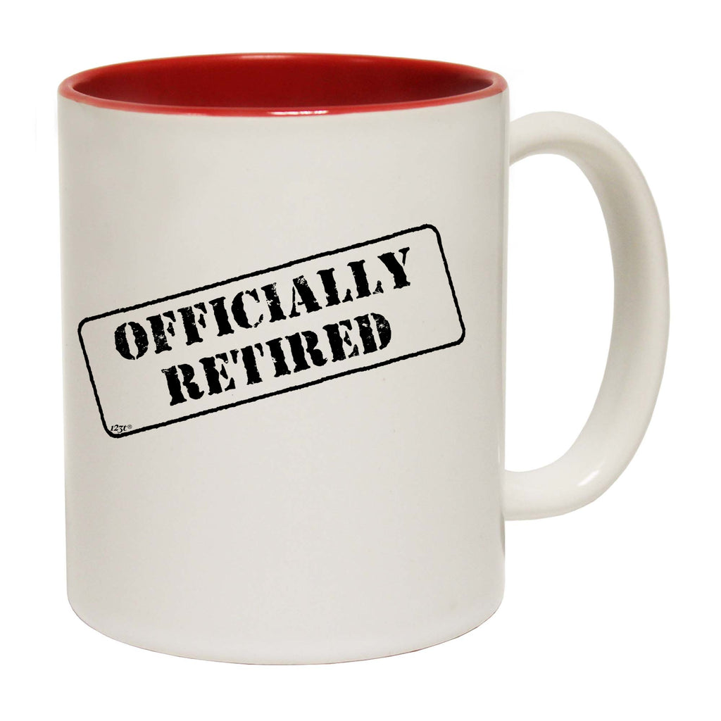Officially Retired - Funny Coffee Mug