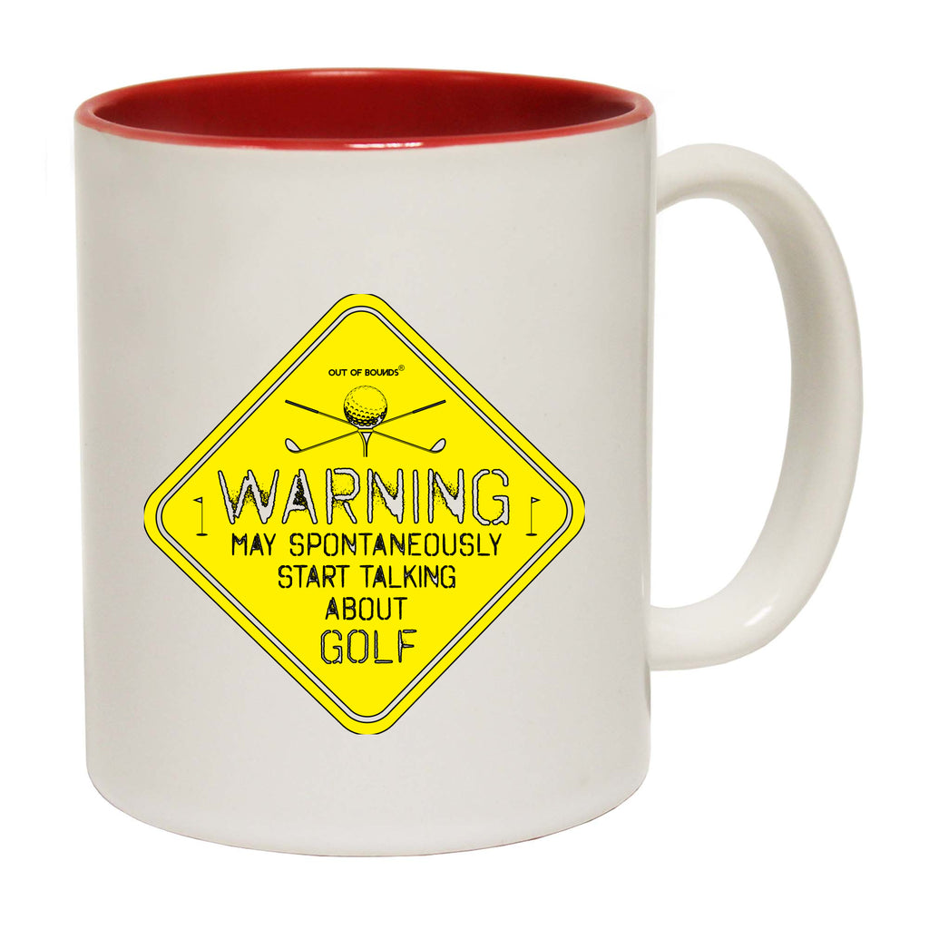 Oob Warning May Spontaneously Start Talking About Golf - Funny Coffee Mug