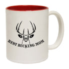 Best Bucking Mom Mother - Funny Coffee Mug Cup
