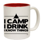 Camping Camp Drink Know Things - Funny Coffee Mug Cup