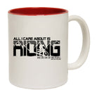 All I Care About Is Riding And One Or Two People - Funny Coffee Mug