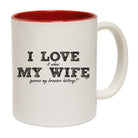 Love It When My Wife Ignores My Browser History - Funny Coffee Mug