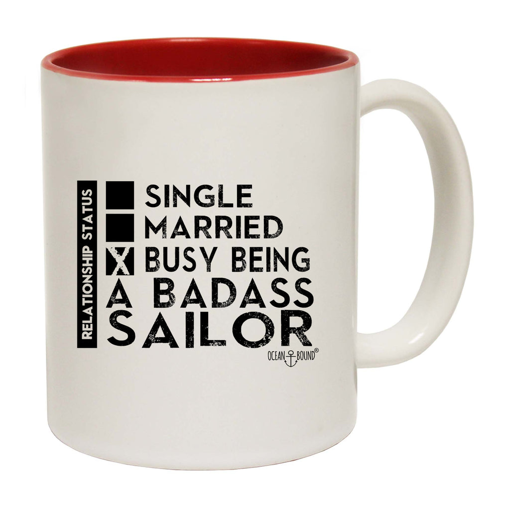 Ob Relationship Status Badass Sailor - Funny Coffee Mug