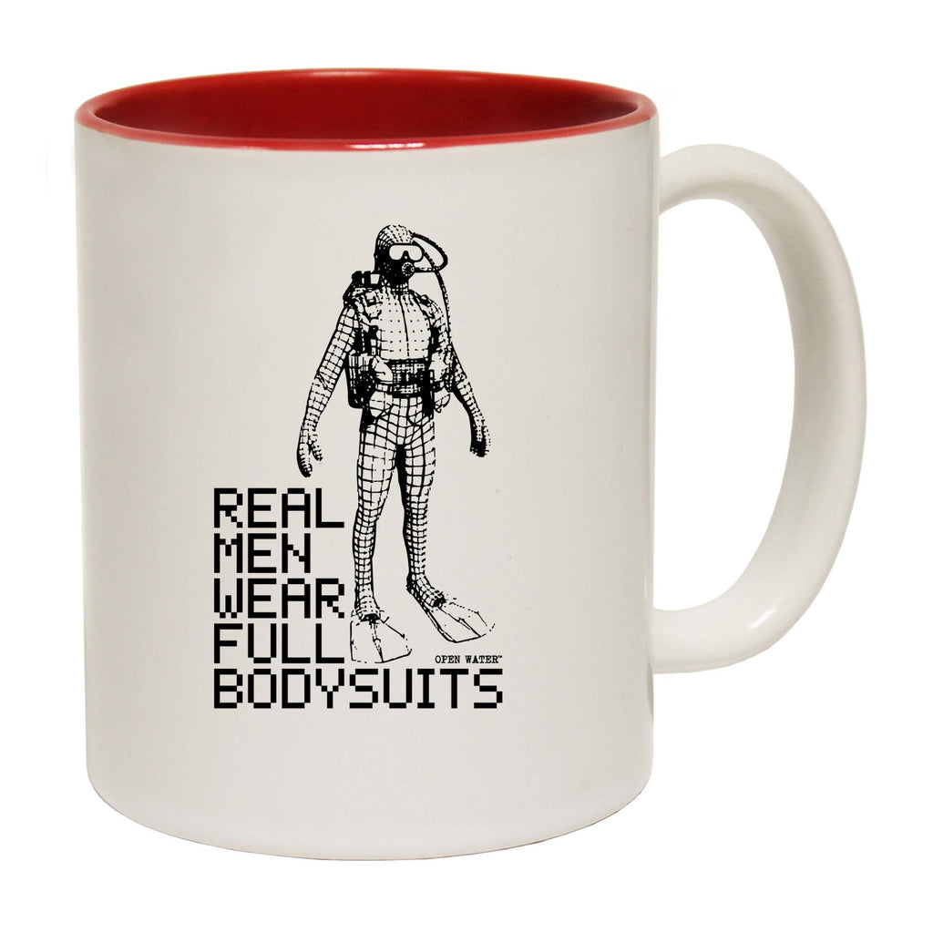 Real Men Wear Full Bodysuits Scuba Diving Open Water - Funny Coffee Mug